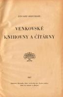 KRECHLER, E. Venkovské knihovny a čítárny. Znojmo 1927.