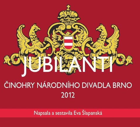 Jubilanti činohry Národního divadla Brno 2012
