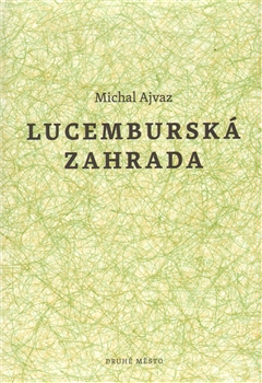 obálka knihy Lucemburská zahrada